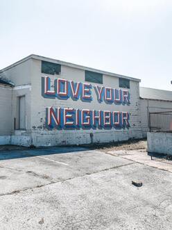 Love your neighbor?